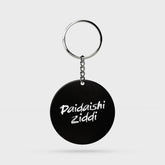 Paidaishi Ziddi | Keyring | 18